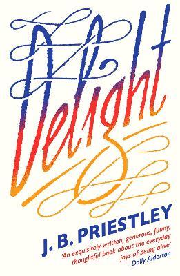 Delight - J. B. Priestley - cover