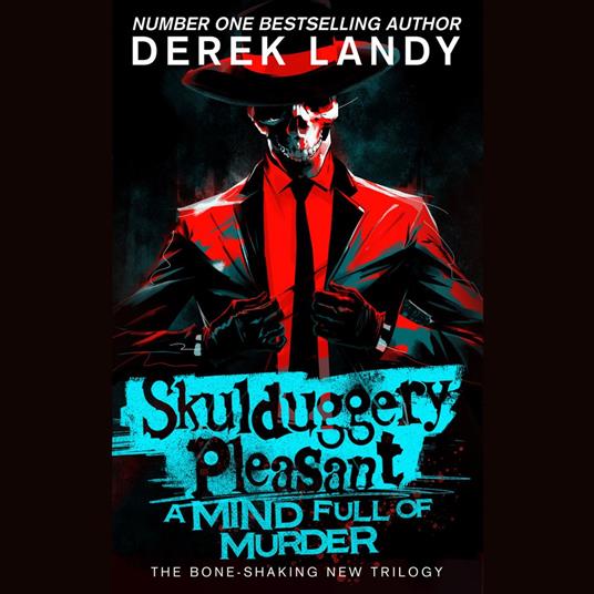 Skulduggery Pleasant (16) – A Mind Full of Murder: The new epic detective adventure story in the Skulduggery Pleasant series