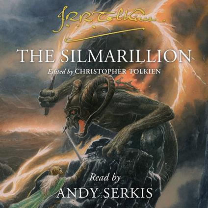 The Silmarillion: Discover Middle-earth in this audiobook read by the voice of Gollum