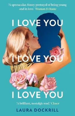 I Love You, I Love You, I Love You - Laura Dockrill - cover