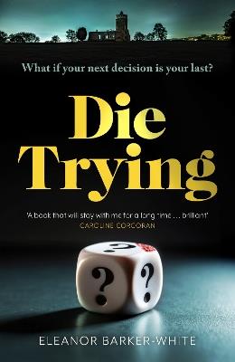 Die Trying - Eleanor Barker-White - cover