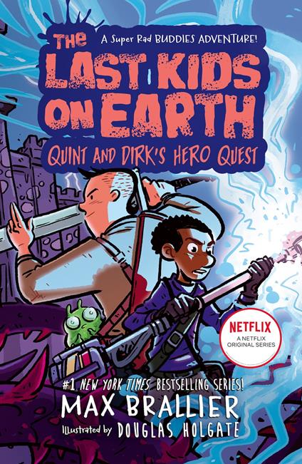 The Last Kids on Earth: Quint and Dirk's Hero Quest - Max Brallier,Douglas Holgate - ebook