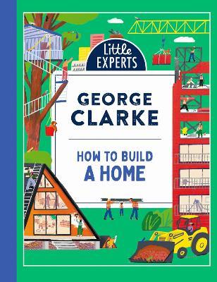 How to Build a Home - George Clarke - cover