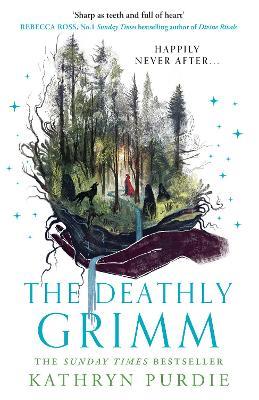 The Deathly Grimm - Kathryn Purdie - cover