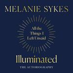 Illuminated: Autism & All The Things I’ve left Unsaid