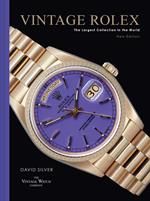 Vintage Rolex: The largest collection in the world
