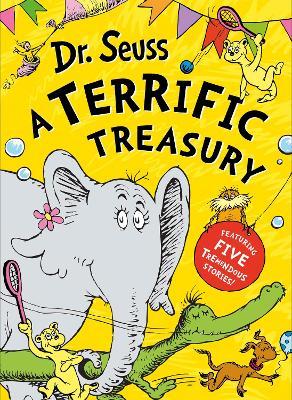 Dr. Seuss: A Terrific Treasury - Dr. Seuss - cover