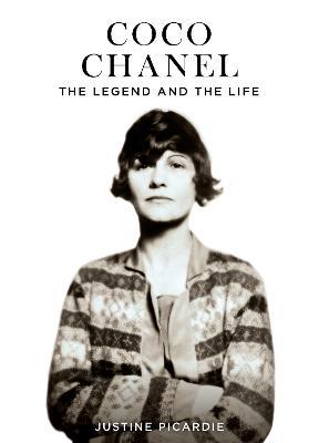 Coco Chanel: The Legend and the Life - Justine Picardie - cover