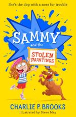 Sammy and the Stolen Paintings (Sammy, Book 2)