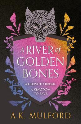 A River of Golden Bones - A.K. Mulford - cover