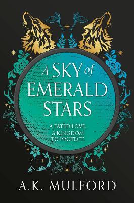 A Sky of Emerald Stars - A.K. Mulford - cover