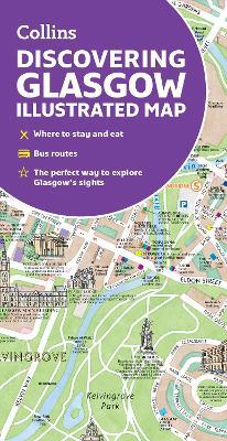 Discovering Glasgow Illustrated Map: Ideal for Exploring - Dominic Beddow,Collins Maps - cover
