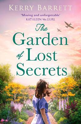The Garden of Lost Secrets - Kerry Barrett - cover