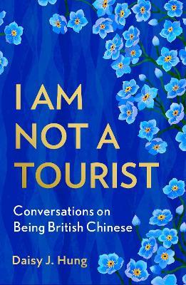 I Am Not a Tourist - Daisy J. Hung - cover