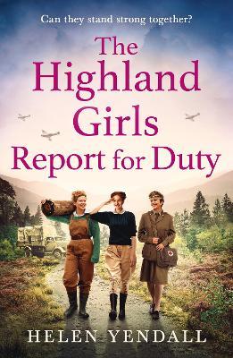 The Highland Girls Report for Duty - Helen Yendall - cover