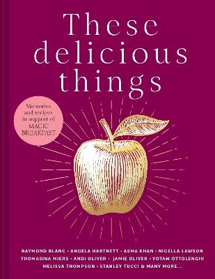 These Delicious Things - Jane Hodson,Lucas Hollweg,Clerkenwell Boy - cover