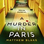 A Murder in Paris: The gripping, twisty new crime thriller novel for 2025 from the author of Anna O
