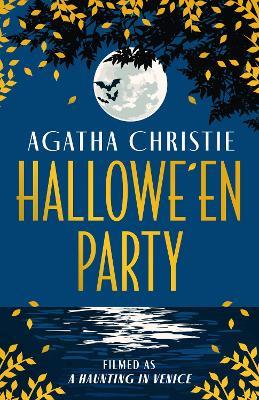 Hallowe’en Party: Filmed as a Haunting in Venice - Agatha Christie - cover
