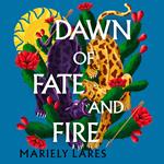 Dawn of Fate and Fire: 2025’s highly anticipated sequel to the SUNDAY TIMES bestselling historical fantasy SUN OF BLOOD AND RUIN (Sun of Blood and Ruin, Book 2)