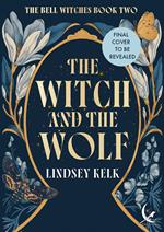 The Witch and the Wolf (Savannah Red, Book 2)