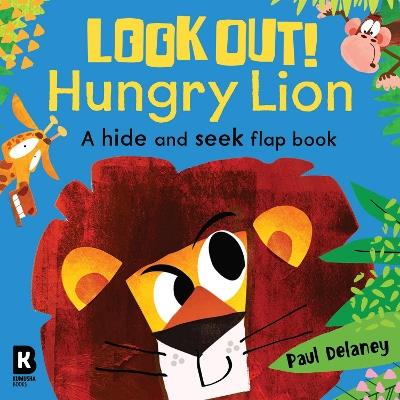 Look Out! Hungry Lion - Paul Delaney - cover