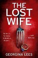 The Lost Wife - Georgina Lees - cover