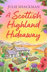 A Scottish Highland Hideaway (Scottish Escapes, Book 7)