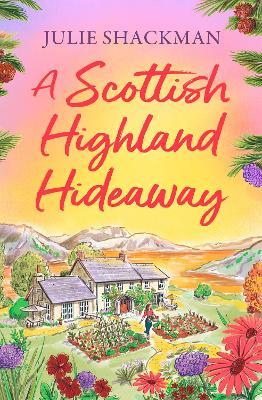 A Scottish Highland Hideaway - Julie Shackman - cover