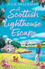A Scottish Lighthouse Escape (Scottish Escapes, Book 9)