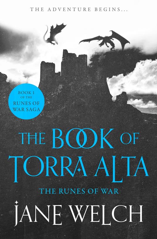 The Runes of War (Runes of War: The Book of Torra Alta Book 1)