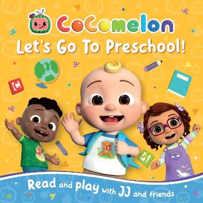 CoComelon Let’s Go To Preschool Picture Book - Cocomelon - cover