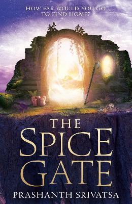 The Spice Gate - Prashanth Srivatsa - cover