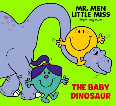 Mr Men Little Miss: The Baby Dinosaur - Adam Hargreaves - cover