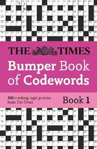 The Times Bumper Book of Codewords Book 1: 300 Compelling and Addictive Codewords