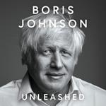 Unleashed: The No.1 Sunday Times Bestselling ‘Political Memoir of the Century'