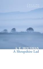 A Shropshire Lad (Collins Classics)
