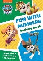 PAW Patrol Fun with Numbers Activity Book: Get Set for School!