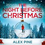 The Night Before Christmas: The brand new and most chilling book yet in the bestselling British detective crime fiction series (DI James Walker series, Book 4)