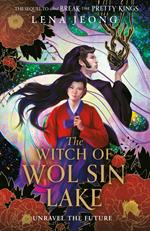 The Witch of Wol Sin Lake (The Sacred Bone, Book 2)