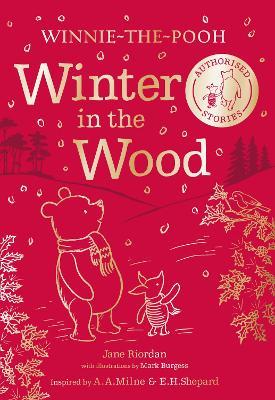Winnie-the-Pooh: Winter in the Wood - Jane Riordan - cover