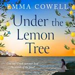 Under the Lemon Tree: Escape to Greece in this stunningly escapist and emotional novel, BRAND NEW for summer 2025 and perfect for fans of Carol Kirkwood, Karen Swan and Santa Montefiore