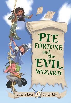 Pie Fortune and the Evil Wizard: Fluency 9 - Gareth P Jones - cover