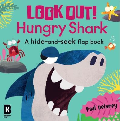 Look Out! Hungry Shark - Paul Delaney - cover