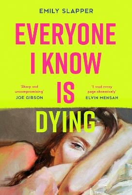 Everyone I Know is Dying - Emily Slapper - cover