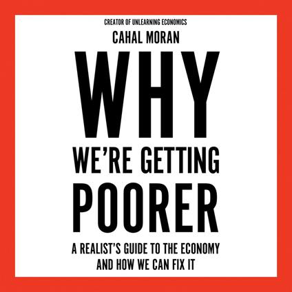 Why We’re Getting Poorer