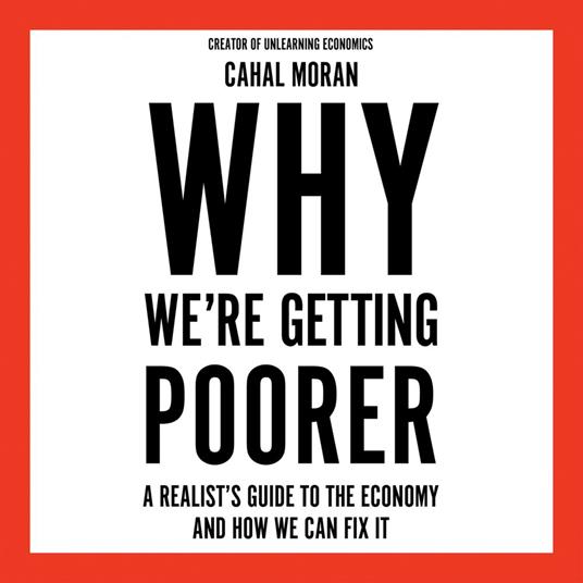 Why We’re Getting Poorer