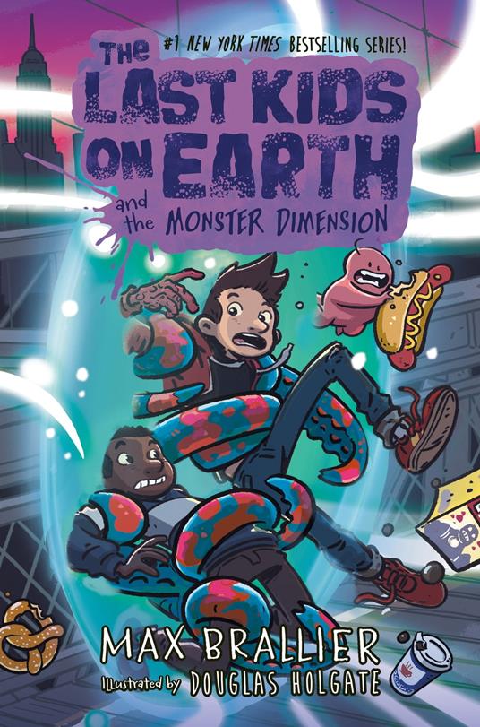 The Last Kids on Earth and the Monster Dimension (The Last Kids on Earth) - Max Brallier,Douglas Holgate - ebook