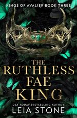 The Ruthless Fae King (The Kings of Avalier, Book 3)