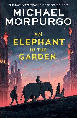 An Elephant in the Garden - Michael Morpurgo - cover