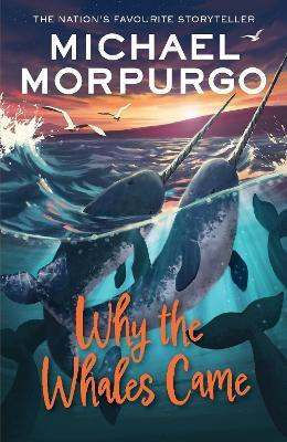 Why the Whales Came - Michael Morpurgo - cover